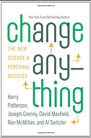 Change Anything: The New Science of Personal Success
